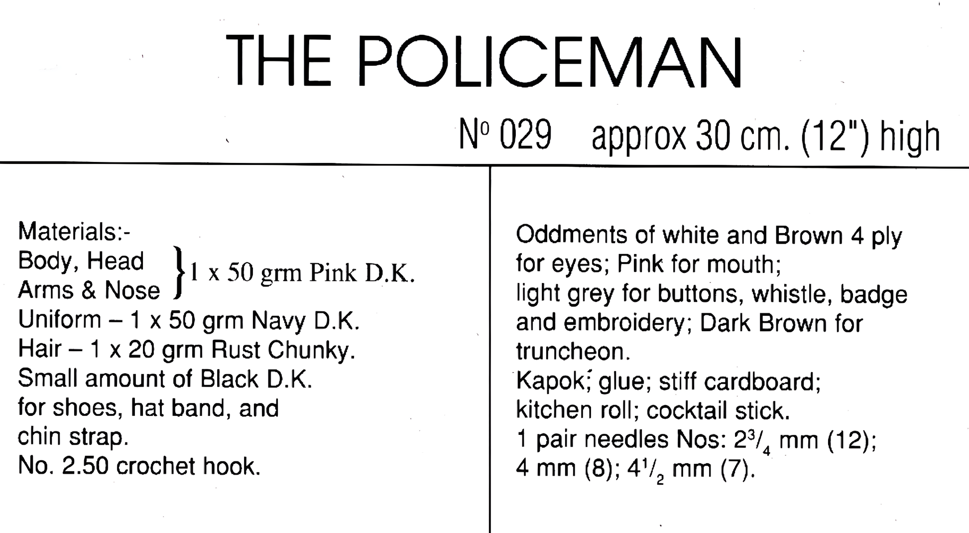 Materials and measurements for vintage Woolly Wotnots Policeman doll knitting pattern — soft stuffed toy, 12'' (30 cm), DK, 4ply and chunky yarn.