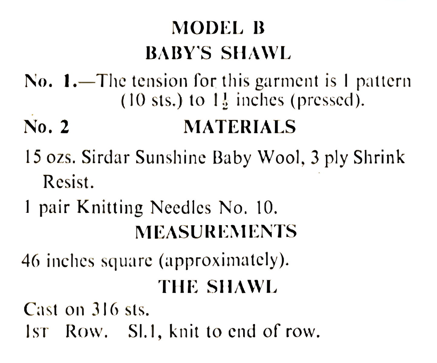 Materials and measurements for vintage baby shawl, pram and cot cover knitting pattern — 3 designs; pram/cot cover: 4ply yarn, 2.75mm needles; shawl and head shawl: 3ply yarn, 3.25mm needles; sizes from 19.5''×26'' to 46'' square.

